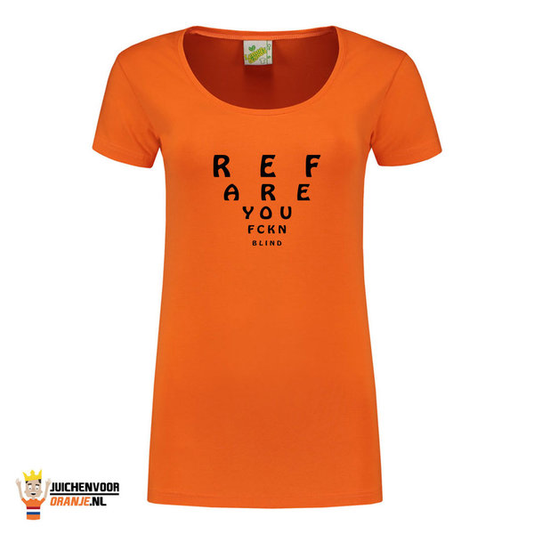 Ref are you fckn blind T-shirt