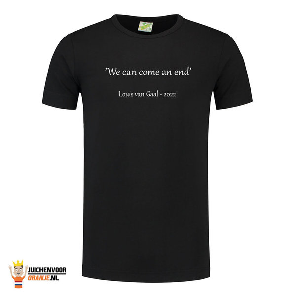 We can come an end T-shirt